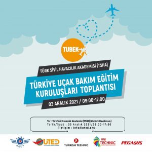 Türkiye Uçak Bakım Eğitimi Kuruluşları (TUBEK) Toplantısı